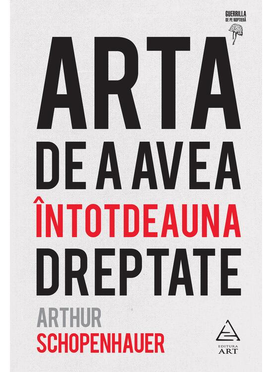 Arta de a avea întotdeauna dreptate - gallery big 1