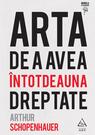 Arta de a avea întotdeauna dreptate