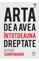 Arta de a avea întotdeauna dreptate