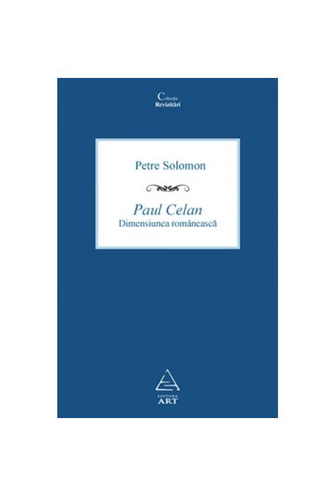 Paul Celan. Dimensiunea românească