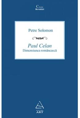 Paul Celan. Dimensiunea românească