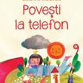 Povești la telefon - gallery small 