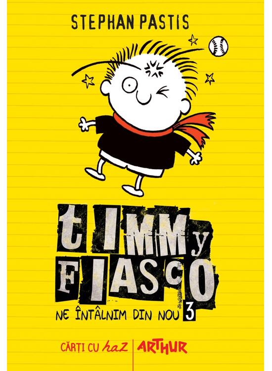 Timmy Fiasco 3. Ne întâlnim din nou - gallery big 1