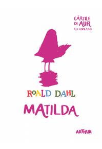 Matilda | Cărțile de aur ale copilăriei