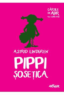 Pippi Șosețica | Cărțile de aur ale copilăriei