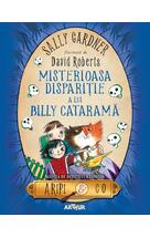 Misterioasa dispariție a lui Billy Cataramă