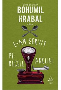 L-am servit pe regele Angliei