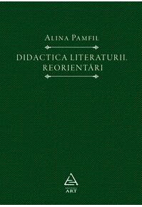 Didactica literaturii. Reorientări