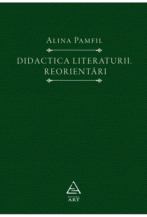 Didactica literaturii. Reorientări