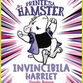 Prințesa Hamster #1: Invincibila Harriet - gallery small 