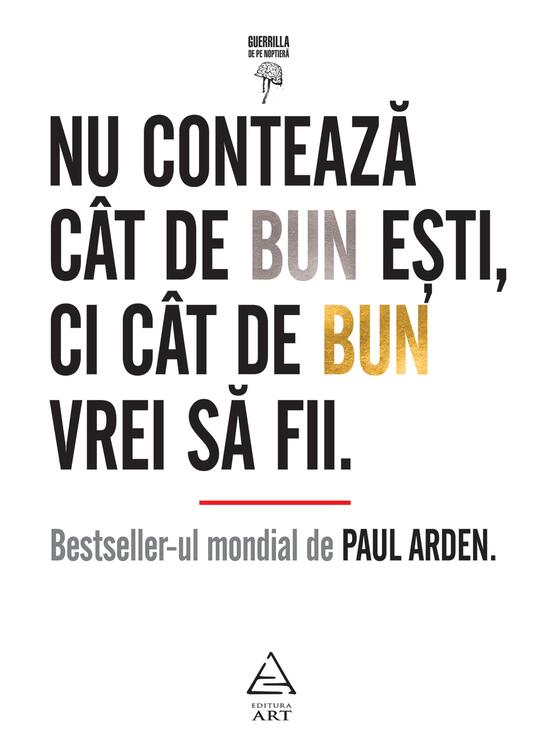 Nu contează cât de bun eşti, ci cât de bun vrei să fii - gallery big 1