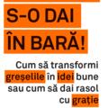 Nu te sfii s-o dai în bară! - gallery small 