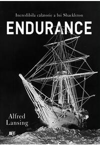 Endurance. Incredibila călătorie a lui Shackleton