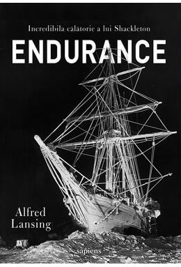 Endurance. Incredibila călătorie a lui Shackleton