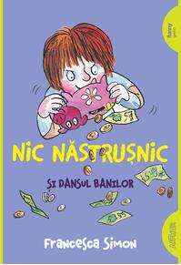 Nic Năstrușnic și dansul banilor (#5)| paperback