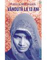 Vândută la 13 ani | paperback - thumb 1