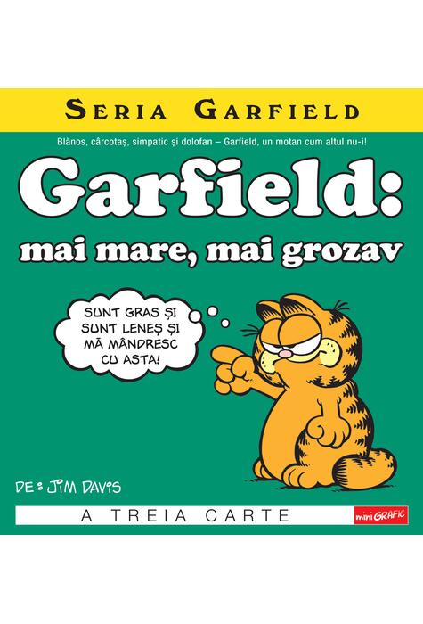 Seria Garfield #3. Garfield: mai mare, mai grozav