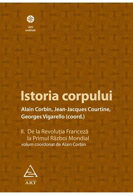 Istoria corpului, vol II