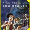 Aventurile lui Tom Sawyer | paperback - gallery small 