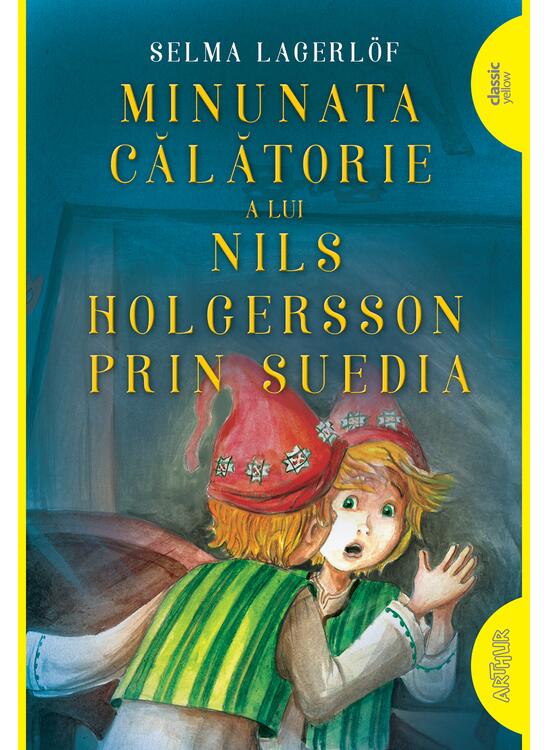 Minunata călătorie a lui Nils Holgersson prin Suedia | paperback - gallery big 3