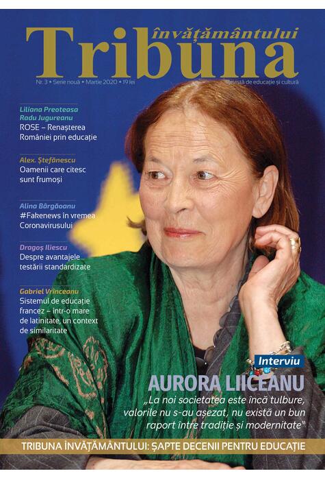 Tribuna Învăţământului. Revista de educație și cultură Nr.3. Martie 2020