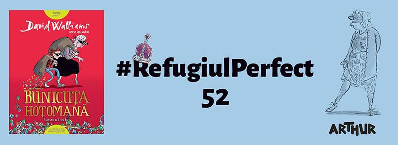 Lumea noastră ar fi diferită dacă Bunica nu ar găsi soluții salvatoare pentru orice. #RefugiulPerfect 52